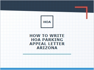 How to Write an Hoa Parking Appeal Letter in Arizona